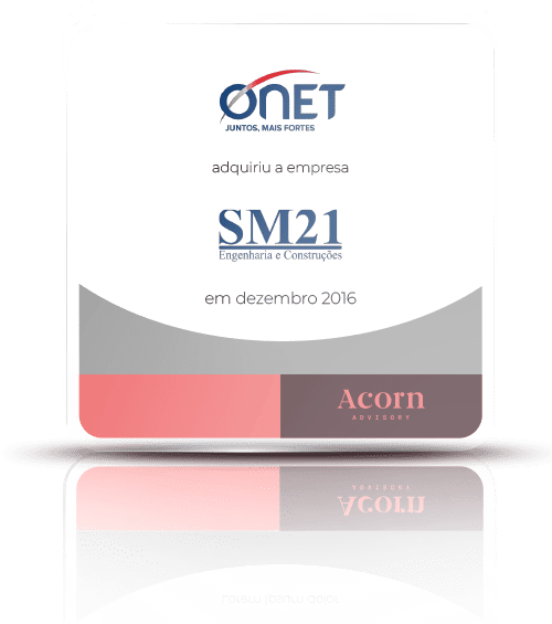 Onet adquiriu a empresa SM21 Engenharia e Construções em dezembro de 2016